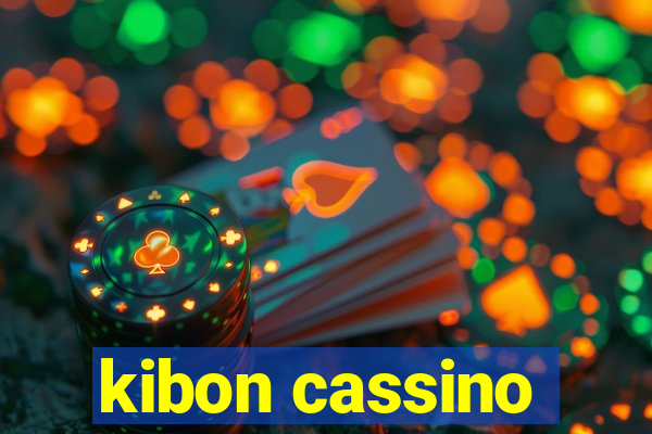 kibon cassino