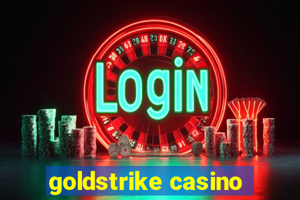 goldstrike casino