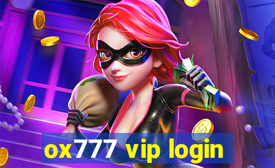 ox777 vip login