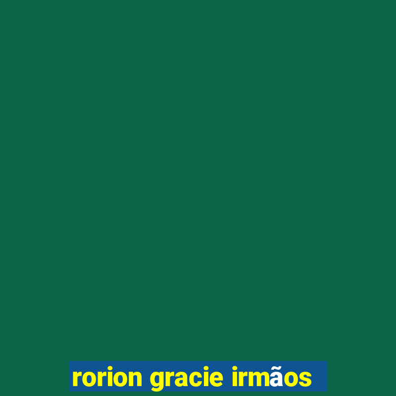 rorion gracie irmãos