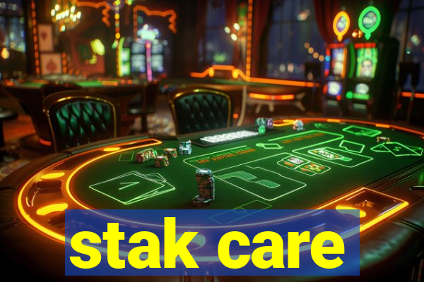 stak care