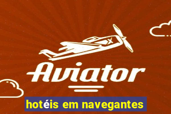 hotéis em navegantes