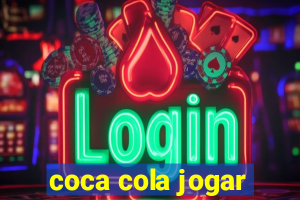 coca cola jogar