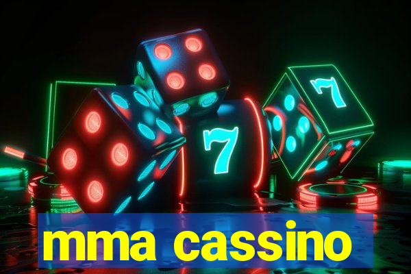 mma cassino