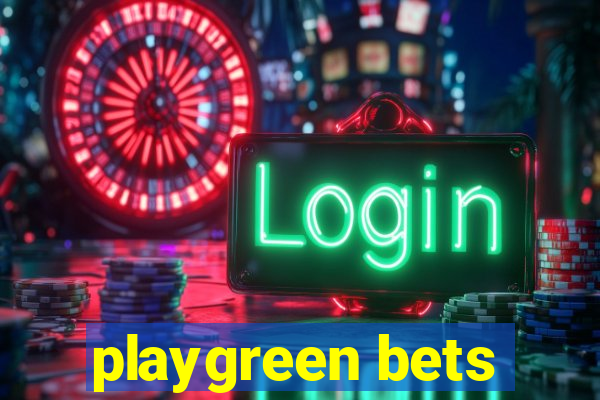 playgreen bets