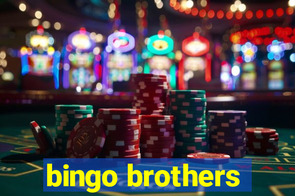 bingo brothers