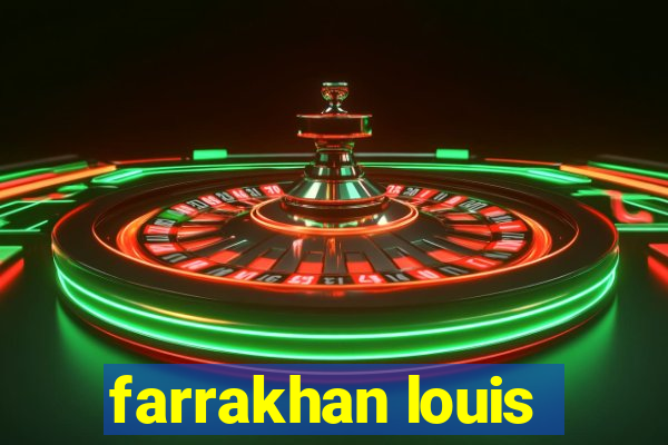 farrakhan louis