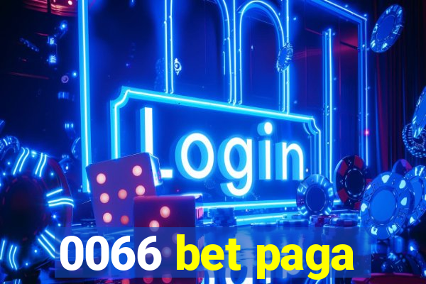 0066 bet paga