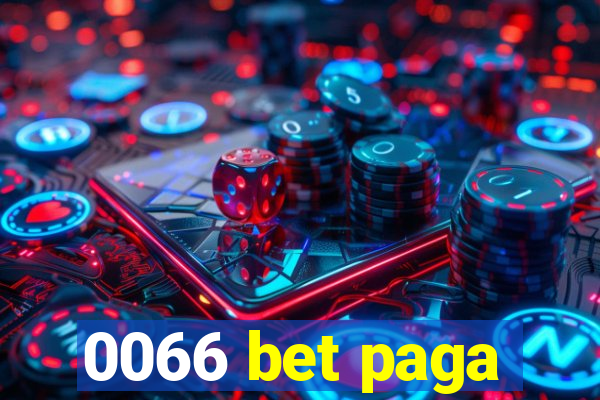 0066 bet paga