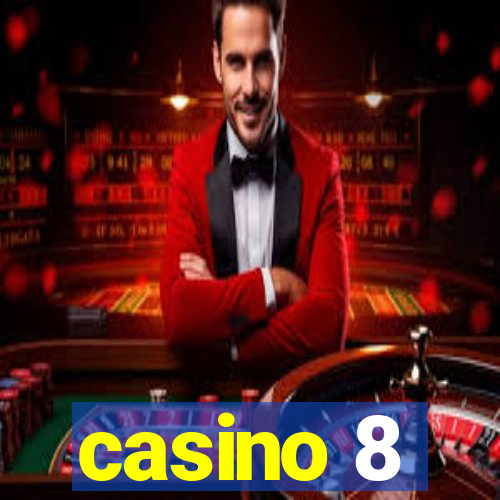 casino 8