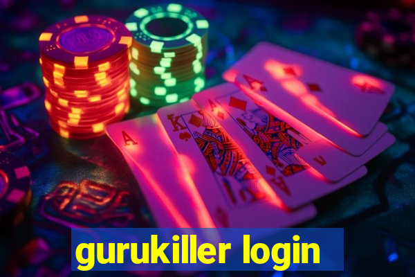 gurukiller login