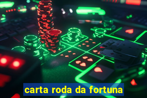 carta roda da fortuna