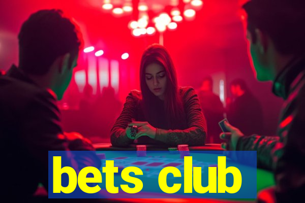 bets club