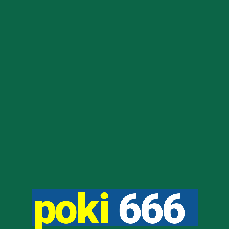 poki 666