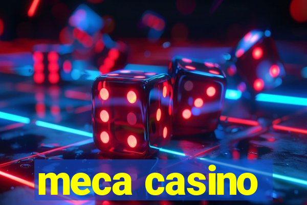 meca casino