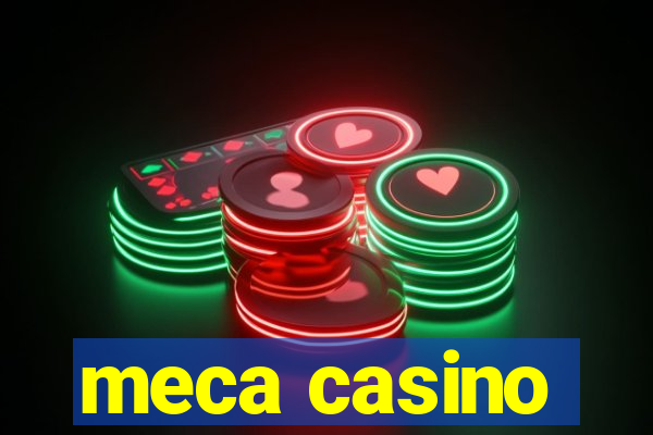 meca casino