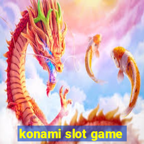 konami slot game