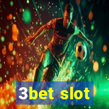 3bet slot