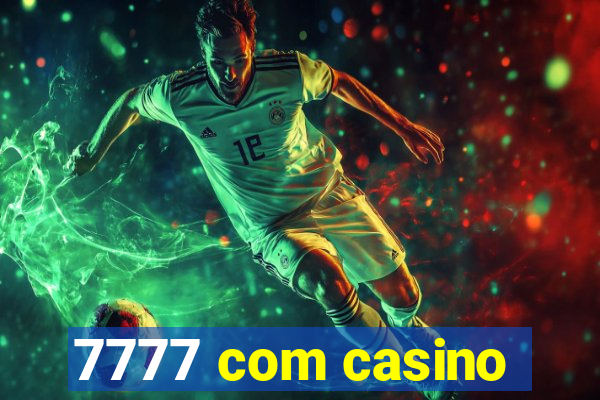 7777 com casino