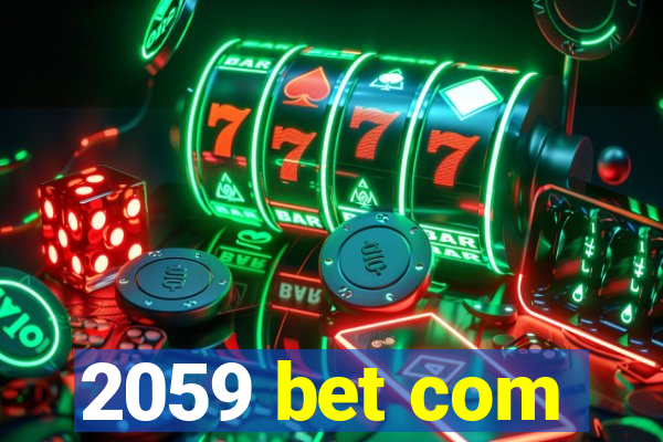 2059 bet com