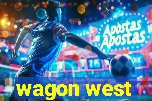 wagon west