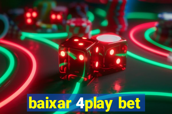 baixar 4play bet