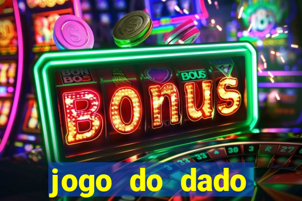 jogo do dado estrela bet