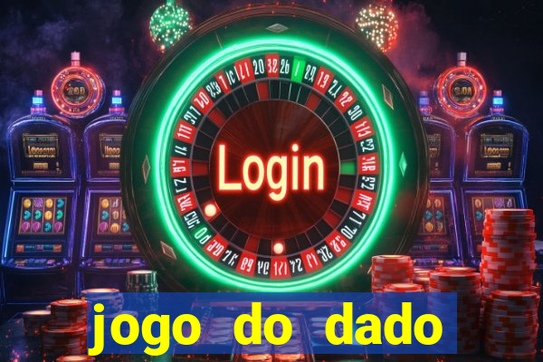 jogo do dado estrela bet