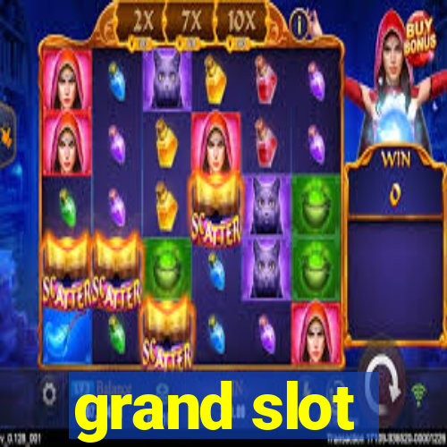 grand slot