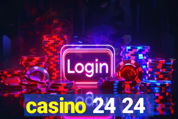 casino 24 24