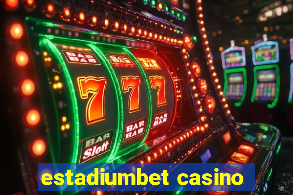 estadiumbet casino