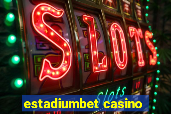 estadiumbet casino