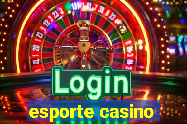 esporte casino