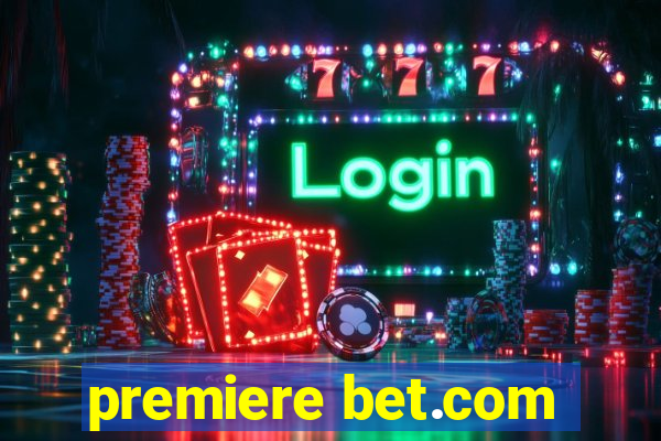 premiere bet.com