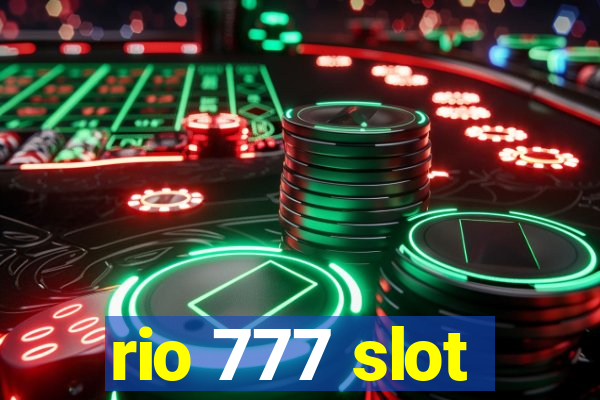 rio 777 slot