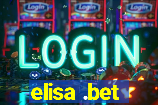 elisa .bet