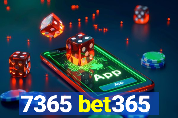 7365 bet365