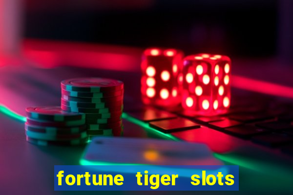 fortune tiger slots paga mesmo