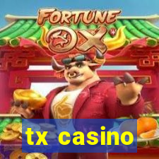 tx casino