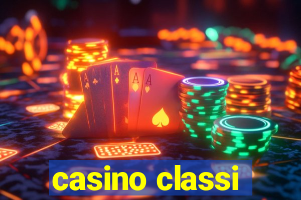 casino classi