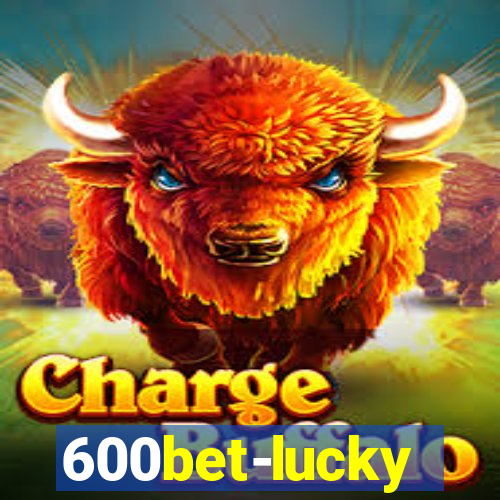 600bet-lucky