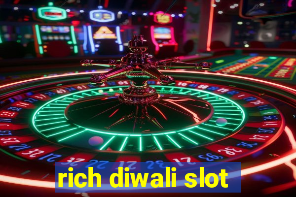 rich diwali slot