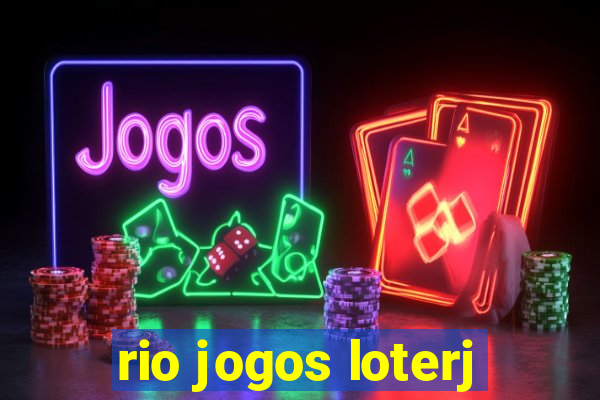 rio jogos loterj