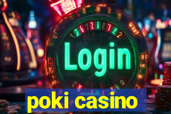 poki casino