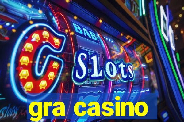 gra casino