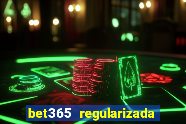 bet365 regularizada no brasil