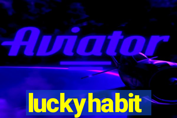 luckyhabit