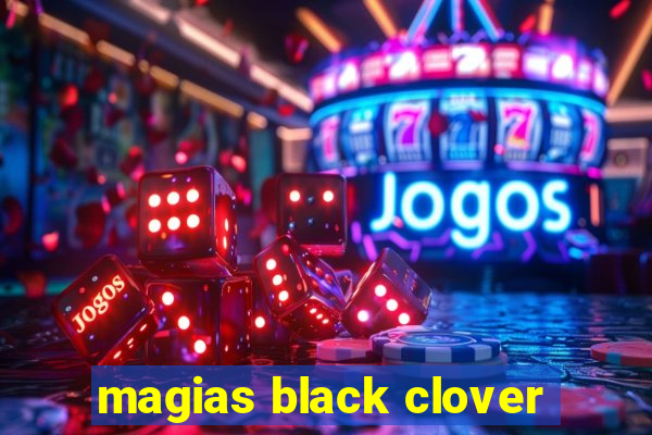 magias black clover