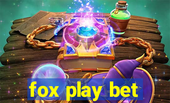 fox play bet