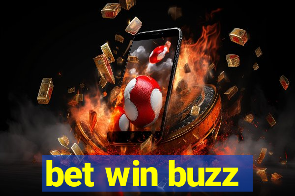 bet win buzz